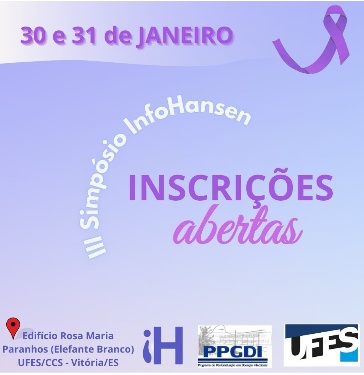 Atividades contam com palestras de dermatologistas, fisioterapeutas, neurologistas, oftalmologistas e pesquisadores Cartaz indica abertura de inscrições para o III Simpósio infoHansen: Hanseníase na Prática Clínica