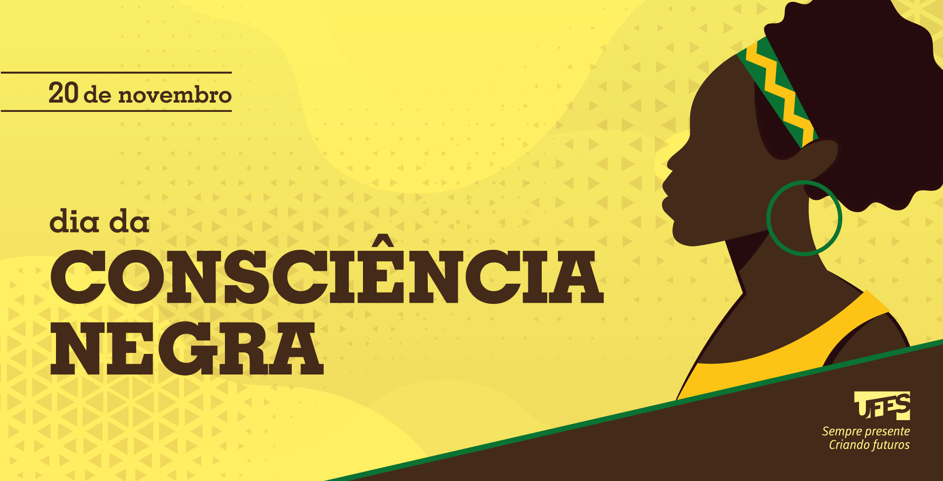 Imagem em comemoração ao dia da consciência negra, com o desenho do perfil de uma mulher negra e a inscrição "20 de novembro, dia da consciência negra"