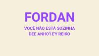 Imagem da página inicial do aplicativo onde se lê: Fordan. Você não está sozinha