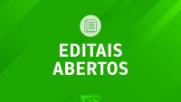 Tela de fundo verde com a inscrição "editais abertos"