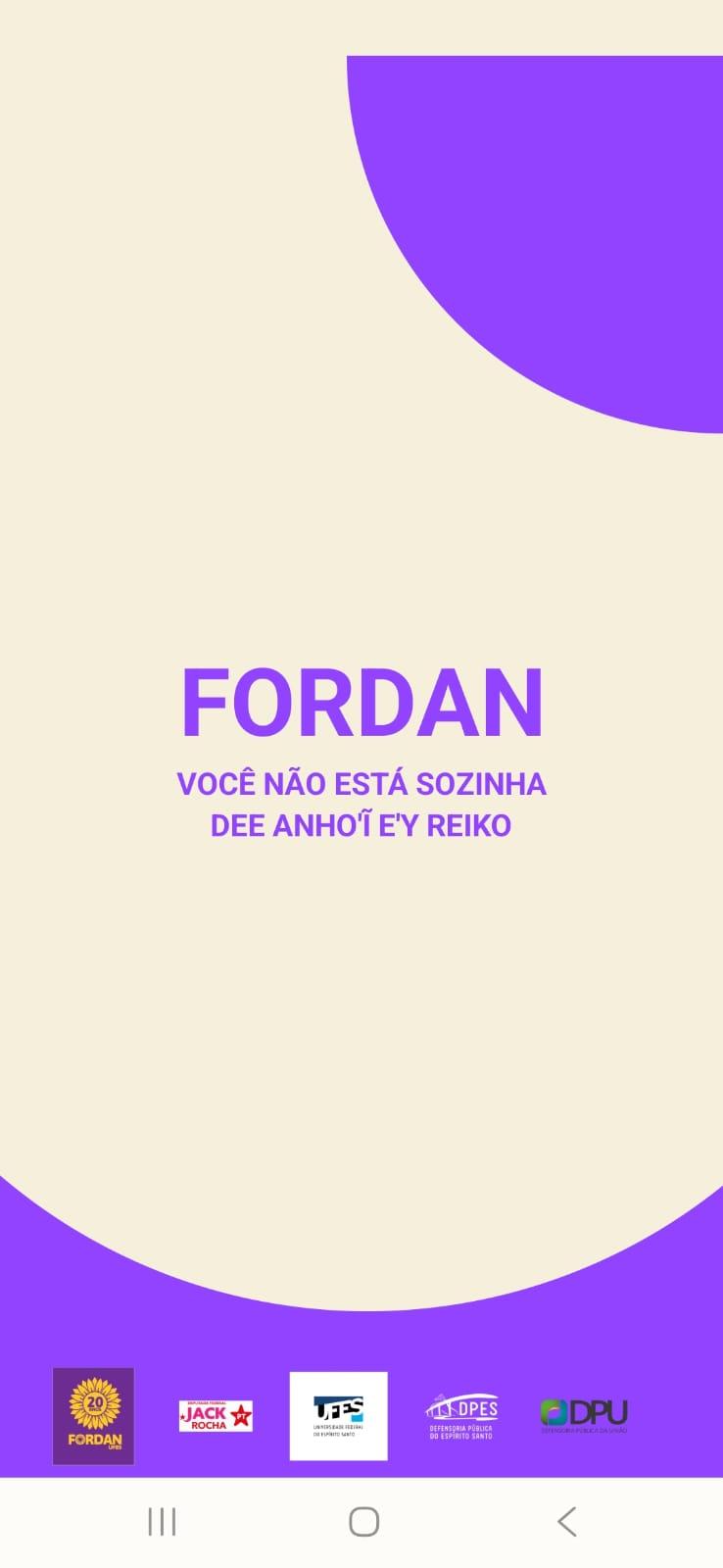 Imagem da página inicial do aplicativo onde se lê: Fordan. Você não está sozinha