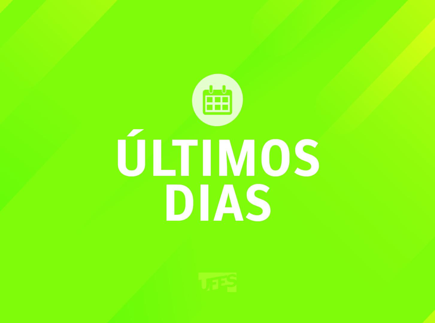 Cartaz com a inscrição "últimos dias"