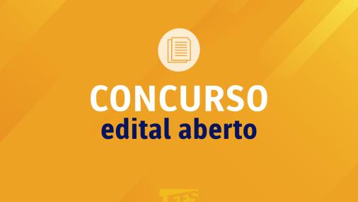 Cartaz em que está escrito "concurso - edital aberto"